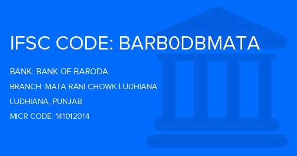 Bank Of Baroda (BOB) Mata Rani Chowk Ludhiana Branch IFSC Code