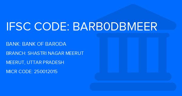 Bank Of Baroda (BOB) Shastri Nagar Meerut Branch IFSC Code