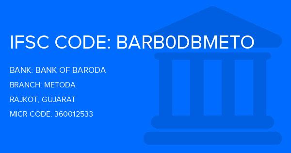 Bank Of Baroda (BOB) Metoda Branch IFSC Code