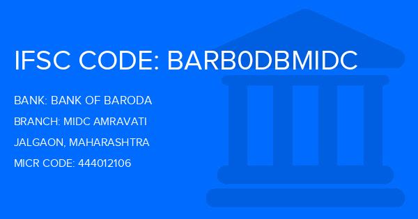 Bank Of Baroda (BOB) Midc Amravati Branch IFSC Code