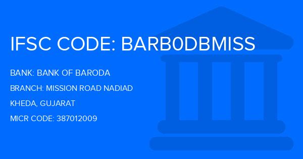 Bank Of Baroda (BOB) Mission Road Nadiad Branch IFSC Code