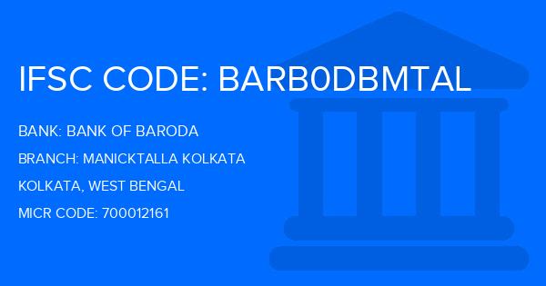 Bank Of Baroda (BOB) Manicktalla Kolkata Branch IFSC Code
