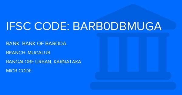 Bank Of Baroda (BOB) Mugalur Branch IFSC Code