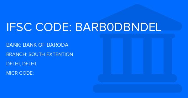 Bank Of Baroda (BOB) South Extention Branch IFSC Code