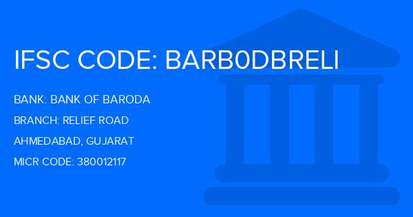 Bank Of Baroda (BOB) Relief Road Branch IFSC Code
