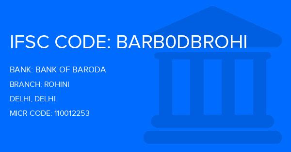 Bank Of Baroda (BOB) Rohini Branch IFSC Code