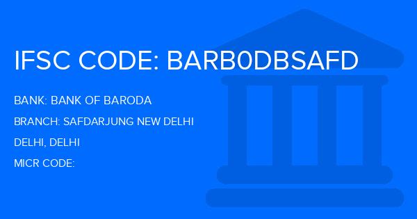 Bank Of Baroda (BOB) Safdarjung New Delhi Branch IFSC Code