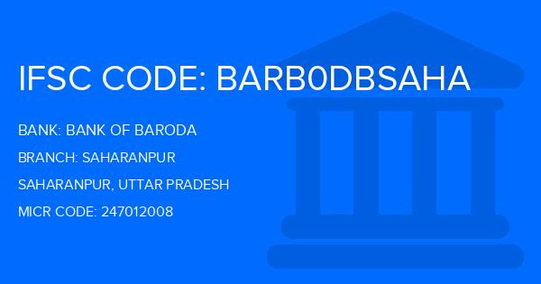 Bank Of Baroda (BOB) Saharanpur Branch IFSC Code