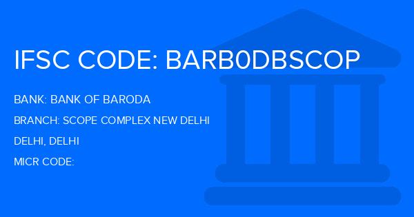 Bank Of Baroda (BOB) Scope Complex New Delhi Branch IFSC Code