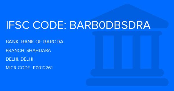 Bank Of Baroda (BOB) Shahdara Branch IFSC Code