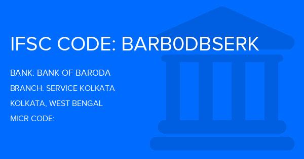 Bank Of Baroda (BOB) Service Kolkata Branch IFSC Code