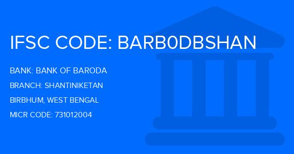 Bank Of Baroda (BOB) Shantiniketan Branch IFSC Code