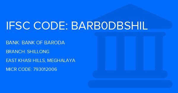 Bank Of Baroda (BOB) Shillong Branch IFSC Code
