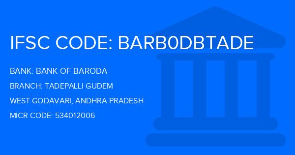 Bank Of Baroda (BOB) Tadepalli Gudem Branch IFSC Code