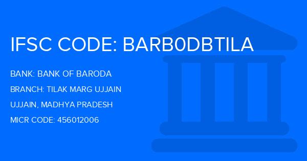 Bank Of Baroda (BOB) Tilak Marg Ujjain Branch IFSC Code