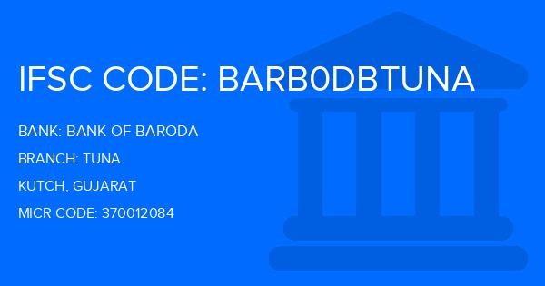 Bank Of Baroda (BOB) Tuna Branch IFSC Code