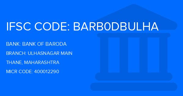 Bank Of Baroda (BOB) Ulhasnagar Main Branch IFSC Code
