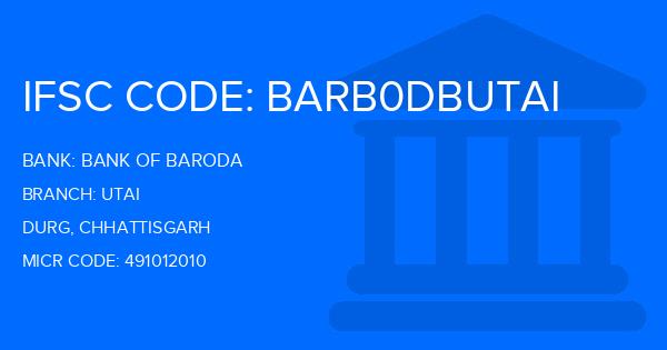 Bank Of Baroda (BOB) Utai Branch IFSC Code