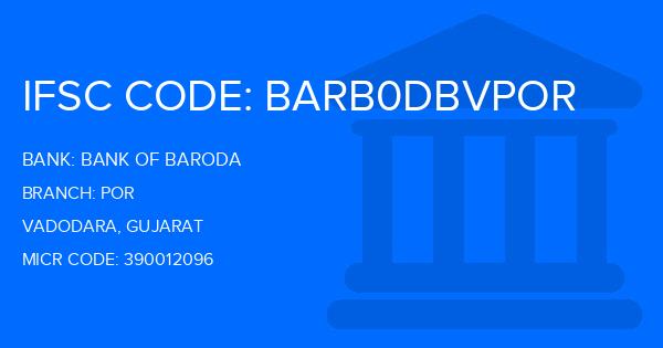 Bank Of Baroda (BOB) Por Branch IFSC Code