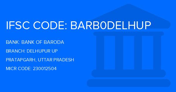 Bank Of Baroda (BOB) Delhupur Up Branch IFSC Code