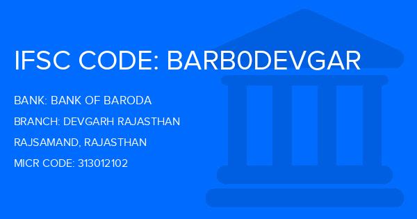 Bank Of Baroda (BOB) Devgarh Rajasthan Branch IFSC Code