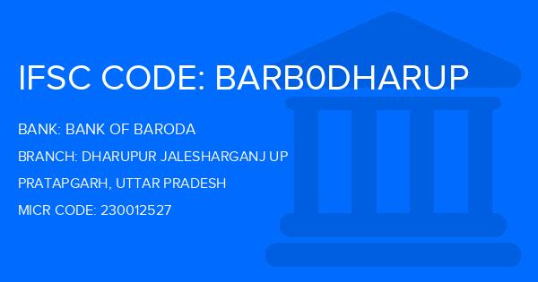 Bank Of Baroda (BOB) Dharupur Jalesharganj Up Branch IFSC Code