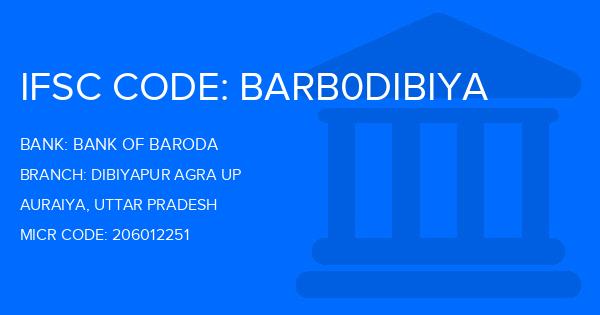 Bank Of Baroda (BOB) Dibiyapur Agra Up Branch IFSC Code