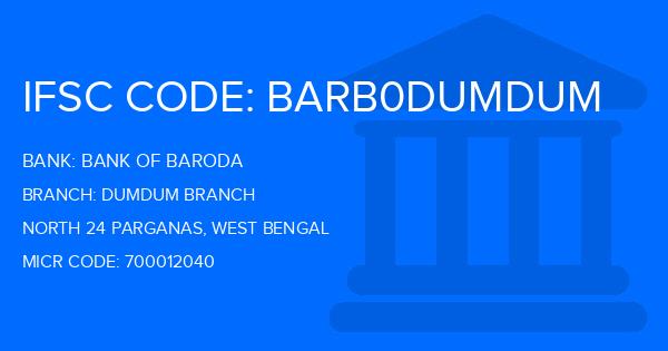 Bank Of Baroda (BOB) Dumdum Branch