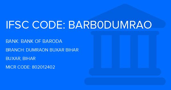 Bank Of Baroda (BOB) Dumraon Buxar Bihar Branch IFSC Code