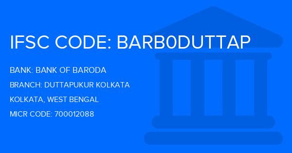 Bank Of Baroda (BOB) Duttapukur Kolkata Branch IFSC Code