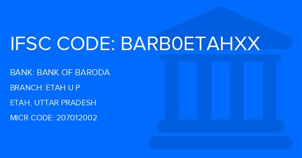 Bank Of Baroda (BOB) Etah U P Branch IFSC Code