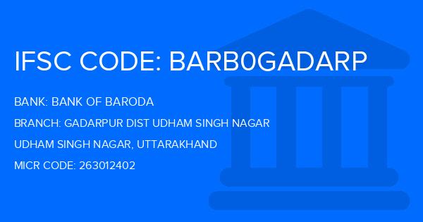 Bank Of Baroda (BOB) Gadarpur Dist Udham Singh Nagar Branch IFSC Code
