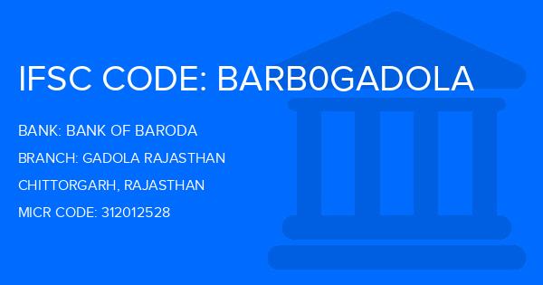 Bank Of Baroda (BOB) Gadola Rajasthan Branch IFSC Code