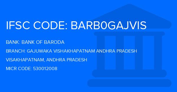 Bank Of Baroda (BOB) Gajuwaka Vishakhapatnam Andhra Pradesh Branch IFSC Code