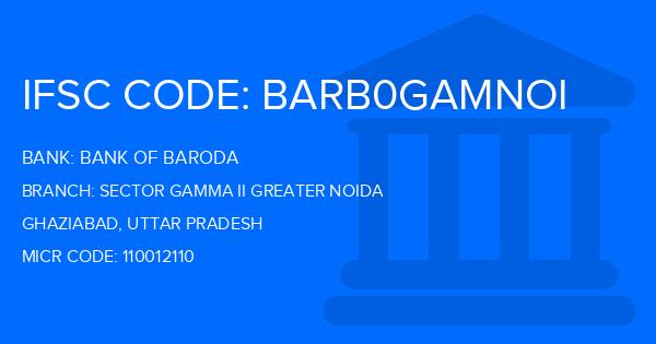 Bank Of Baroda (BOB) Sector Gamma Ii Greater Noida Branch IFSC Code