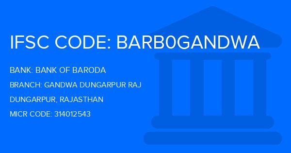Bank Of Baroda (BOB) Gandwa Dungarpur Raj Branch IFSC Code