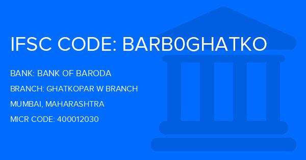 Bank Of Baroda (BOB) Ghatkopar W Branch