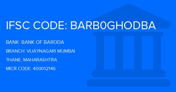 Bank Of Baroda (BOB) Vijaynagari Mumbai Branch IFSC Code