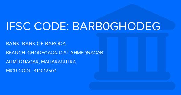 Bank Of Baroda (BOB) Ghodegaon Dist Ahmednagar Branch IFSC Code