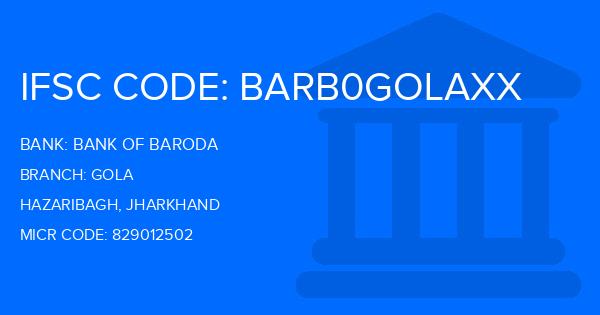 Bank Of Baroda (BOB) Gola Branch IFSC Code