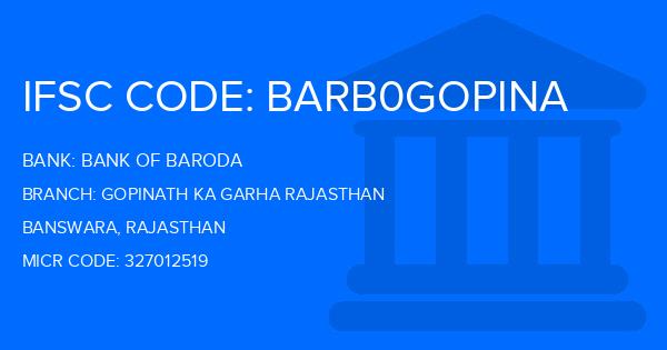 Bank Of Baroda (BOB) Gopinath Ka Garha Rajasthan Branch IFSC Code