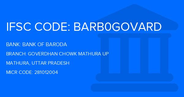 Bank Of Baroda (BOB) Goverdhan Chowk Mathura Up Branch IFSC Code