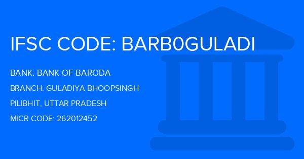 Bank Of Baroda (BOB) Guladiya Bhoopsingh Branch IFSC Code