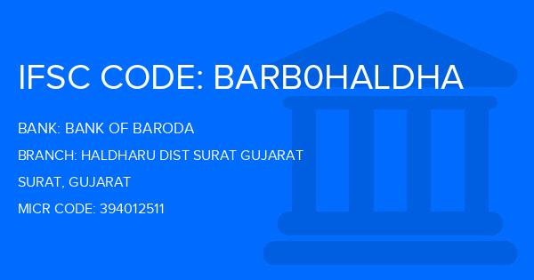Bank Of Baroda (BOB) Haldharu Dist Surat Gujarat Branch IFSC Code