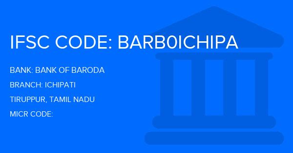 Bank Of Baroda (BOB) Ichipati Branch IFSC Code