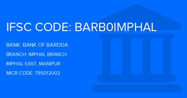 Bank Of Baroda (BOB) Imphal Branch