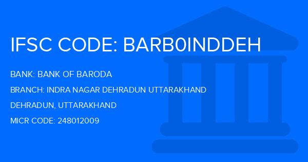 Bank Of Baroda (BOB) Indra Nagar Dehradun Uttarakhand Branch IFSC Code