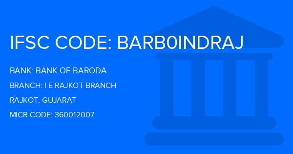 Bank Of Baroda (BOB) I E Rajkot Branch