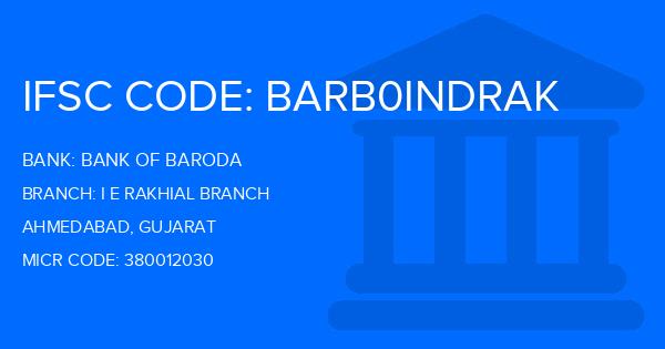Bank Of Baroda (BOB) I E Rakhial Branch
