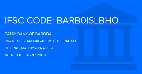 Bank Of Baroda (BOB) Islam Nagar Dist Bhopal M P Branch IFSC Code